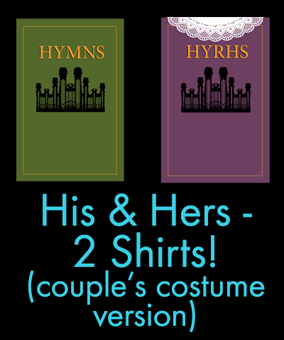 Hymns Hyrhs LDS Couples Costume Shirts